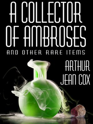 cover image of A Collector of Ambroses and Other Rare Items